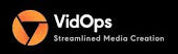 VidOps