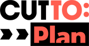 CutToPlan